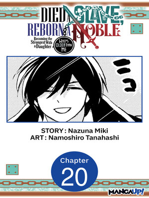 cover image of Died a Slave, Reborn a Noble: Becoming the Strongest With a Daughter Who's Older Than Me, Chapter 20